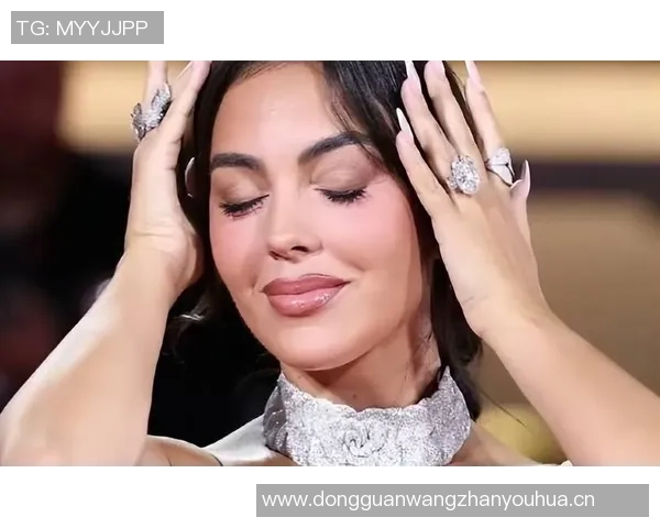 乔治娜感慨C罗十年等待终获钻戒他的爱让我无法抵挡